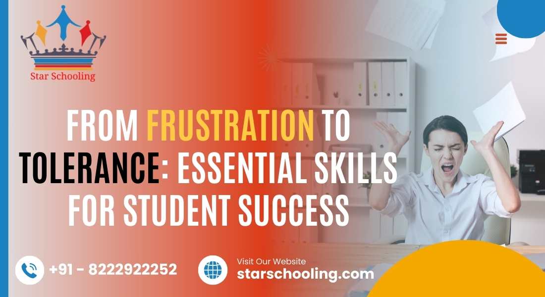 From Frustration to Tolerance: Essential Skills for Student Success