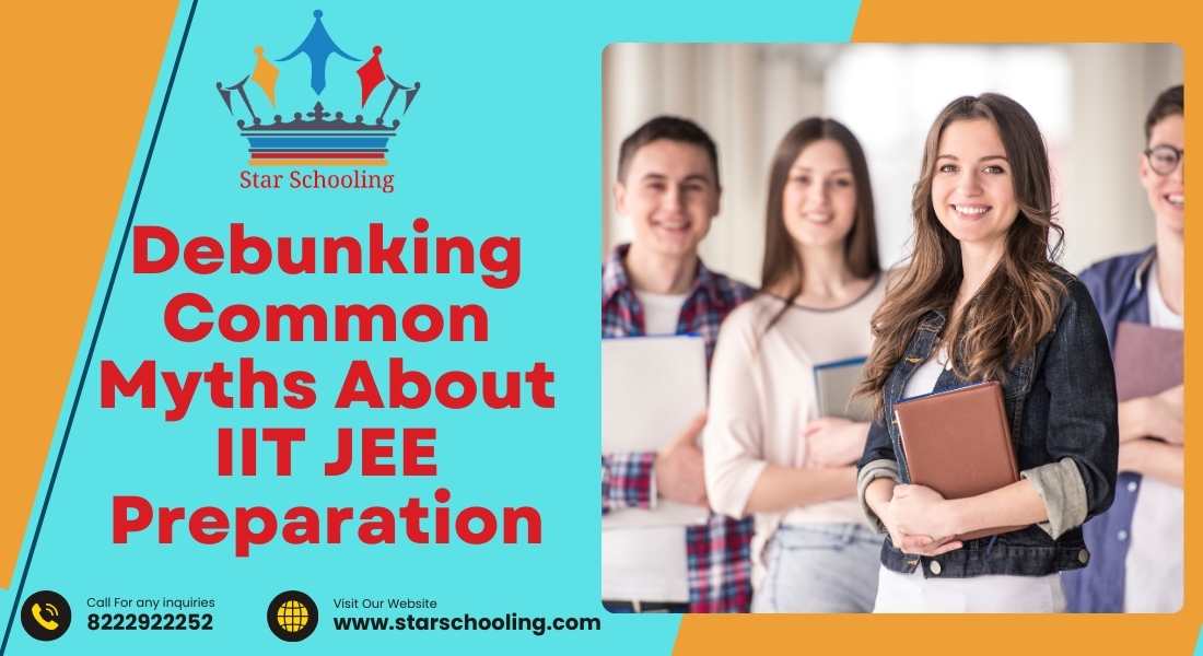 Debunking Common Myths About IIT JEE Preparation